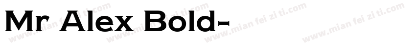 Mr Alex Bold字体转换